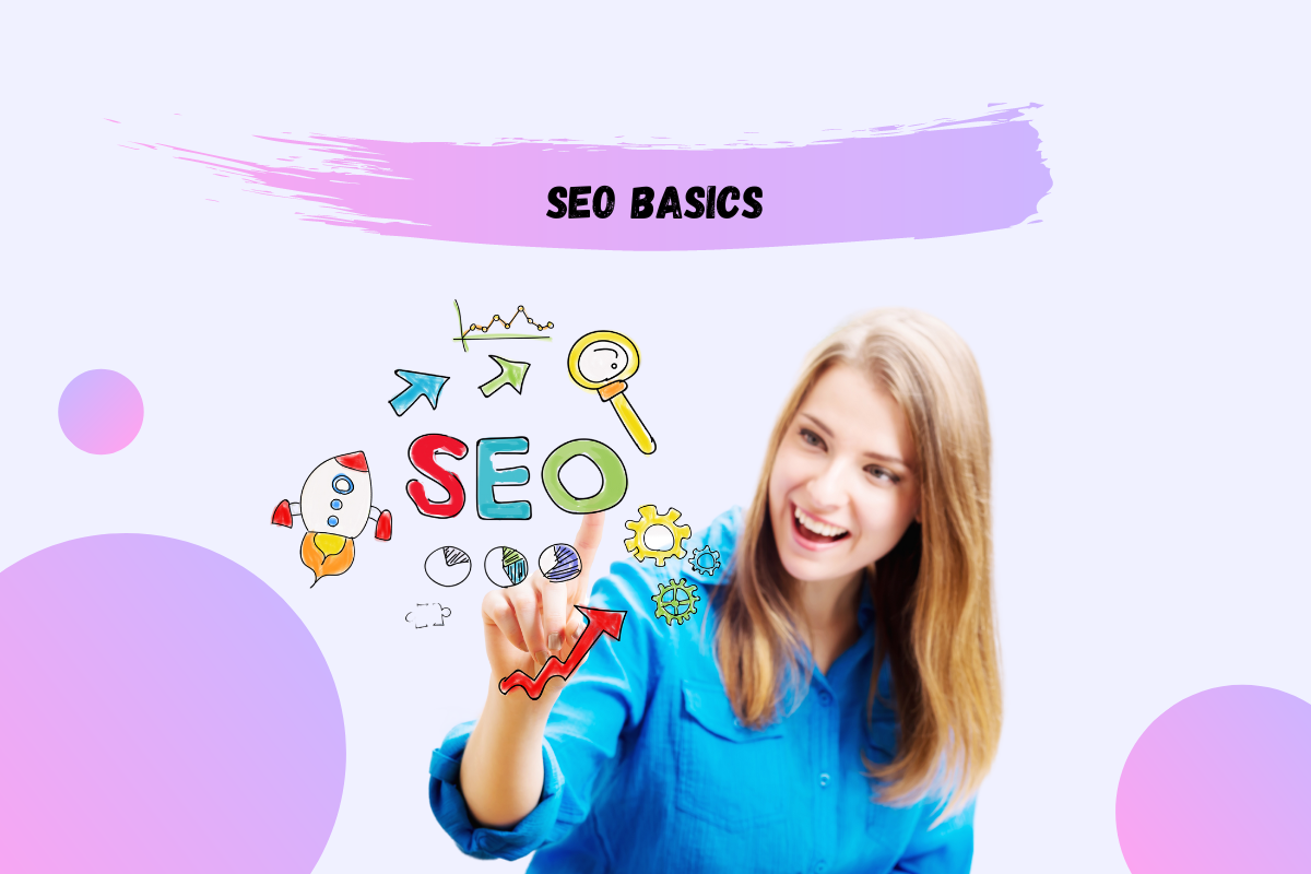 seo basic as a title featuring a girl touching on seo.