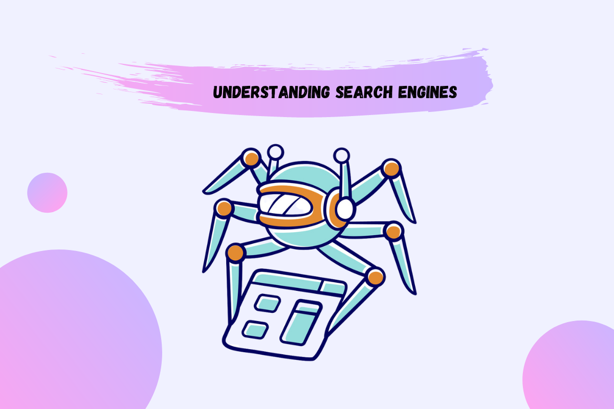 image of web spider with the heading understanding search engines