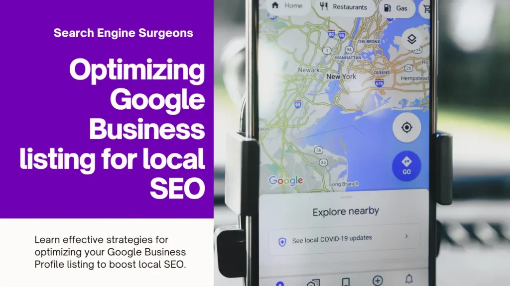 Optimizing Google Business Profile (GMB) listing for Local SEO